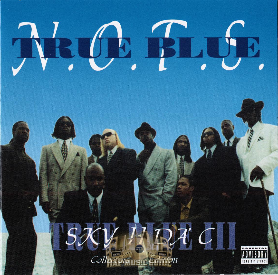 N.O.T.S. - True Blue III: Sky II Da' C: CD | Rap Music Guide